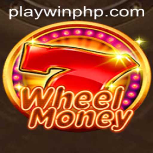 Exploring the Exciting World of WheelMoney: A Comprehensive Guide with PLAYWIN Strategy